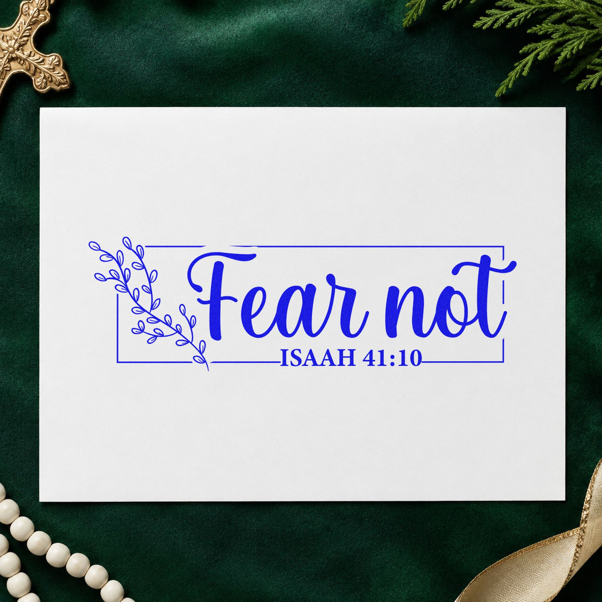 Fear Not Floral Frame craft stamp imprinted in blue ink on paper, a design suited to deployment letters.