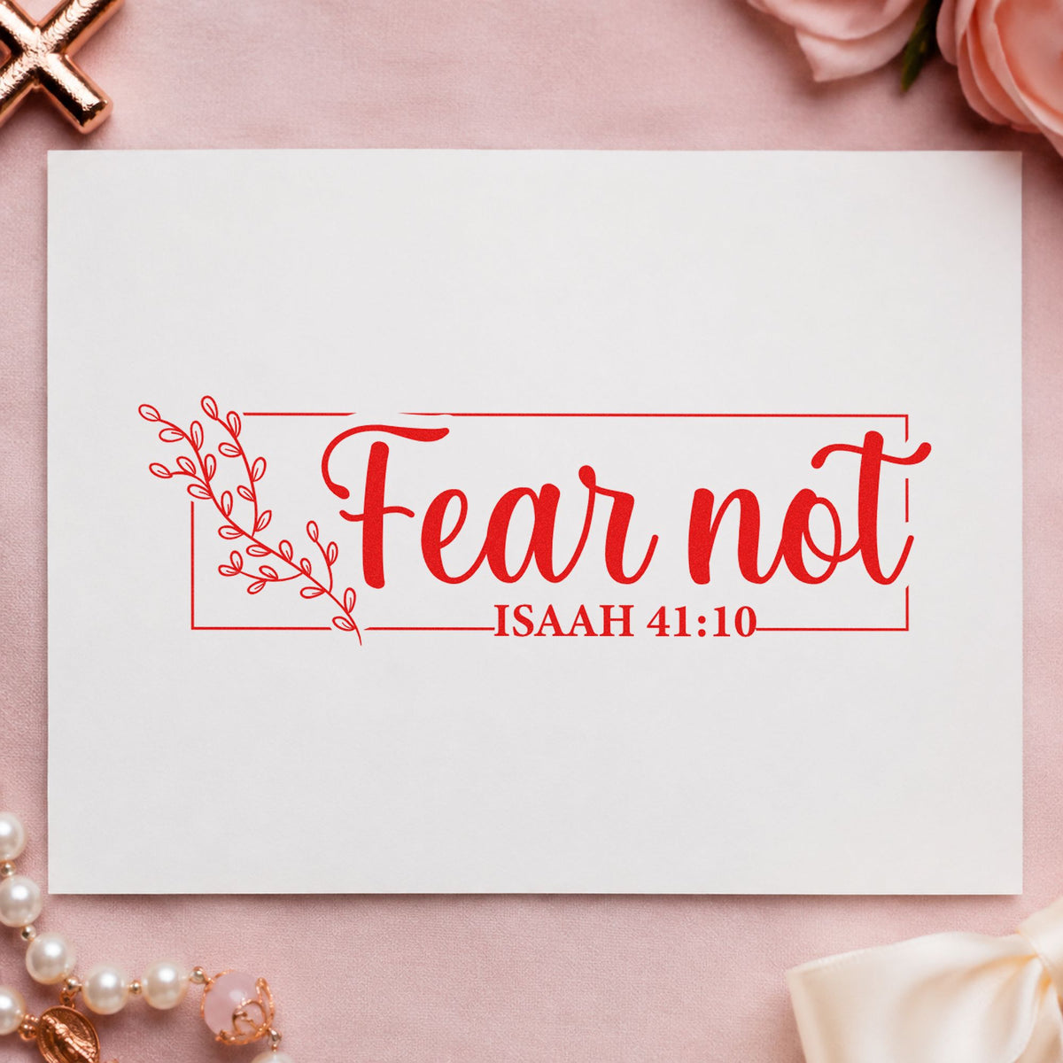 Fear Not Floral Frame rubber stamp shown in red ink, stamped for projects such as hospital bag tags.