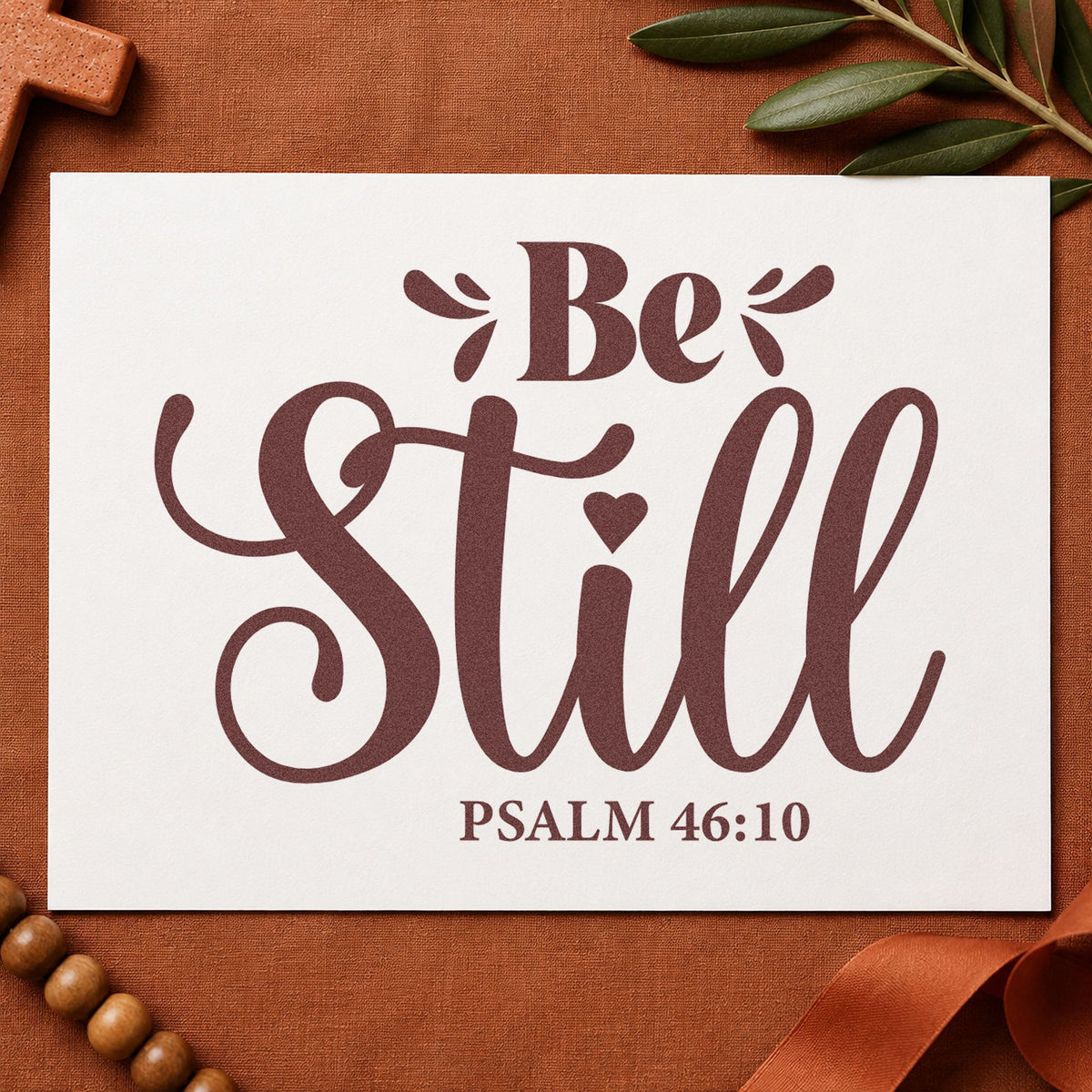Be Still rubber stamp printed in brown ink, ready for quiet pages and similar paper crafts.