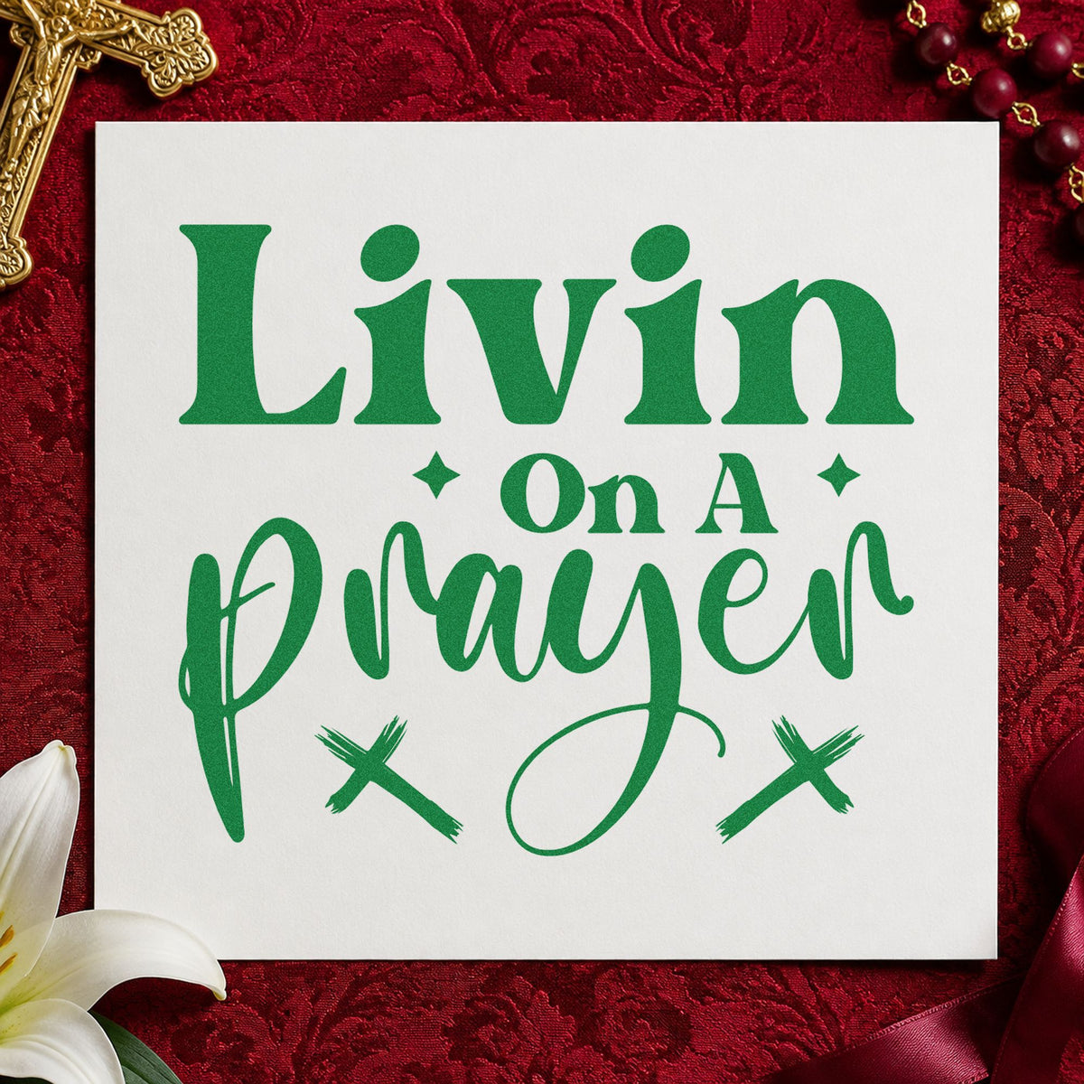 Livin on a Prayer craft stamp imprint in green ink on a handmade project, one idea being road trip gifts.