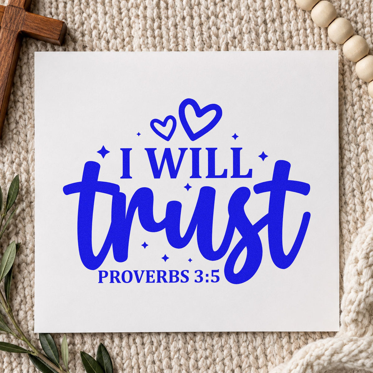 I Will Trust craft stamp in blue ink on cardstock, an easy option for canvas totes.