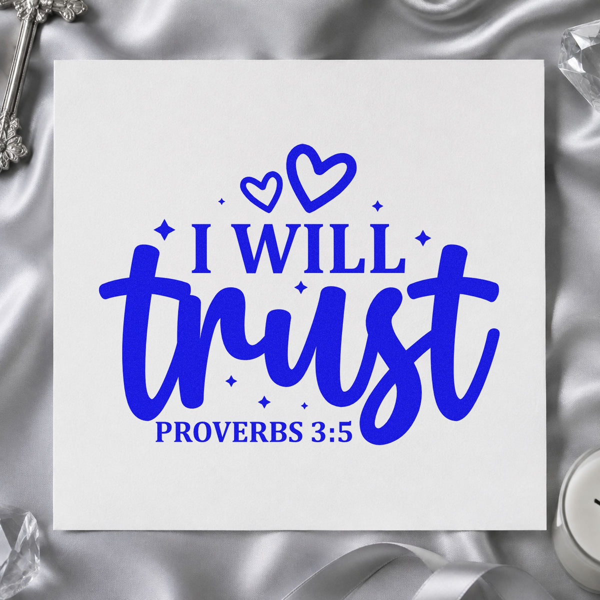 I Will Trust craft stamp imprinted in blue ink on paper, a design suited to bookmark crafts.