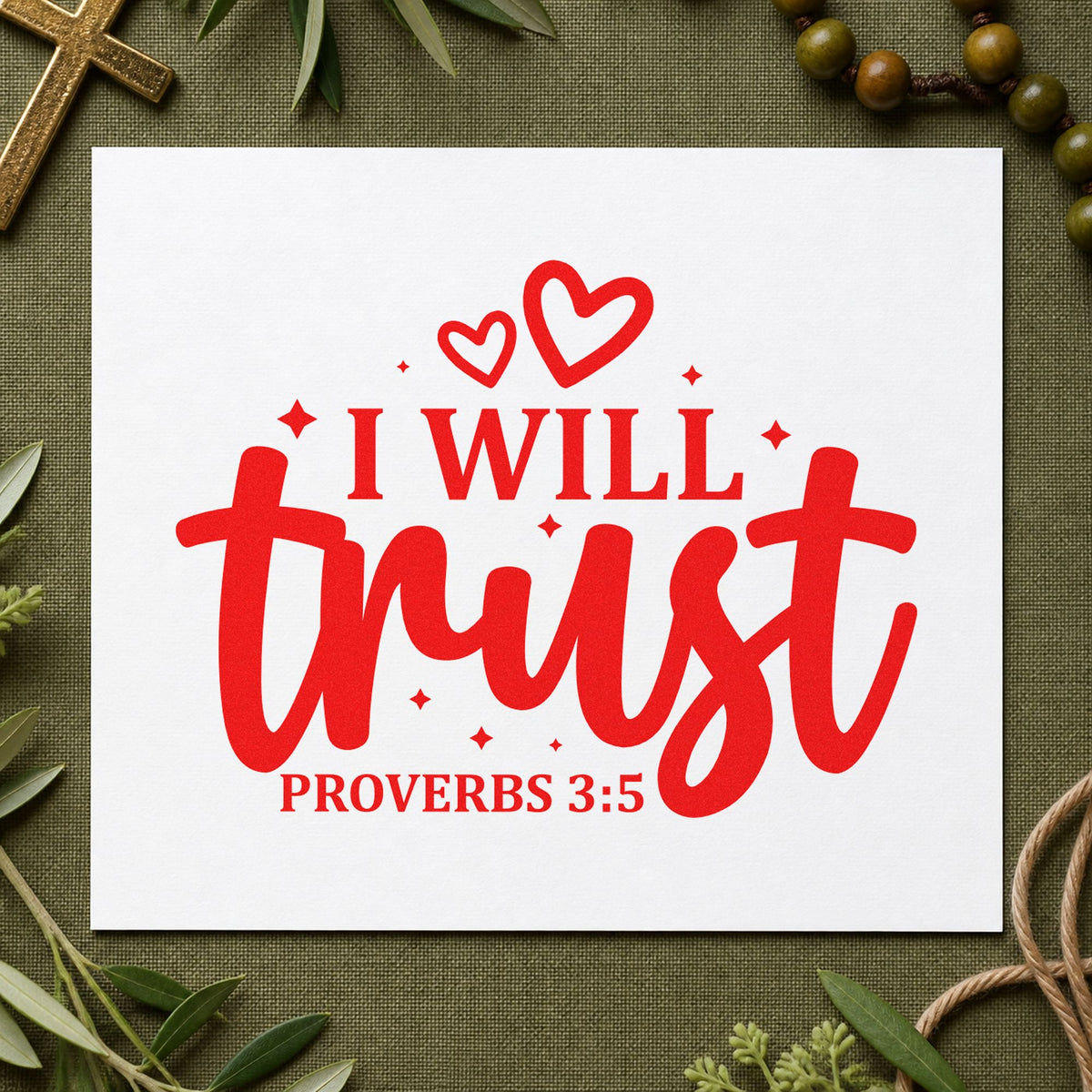 I Will Trust rubber stamp shown in red ink, stamped for projects such as new home tags.