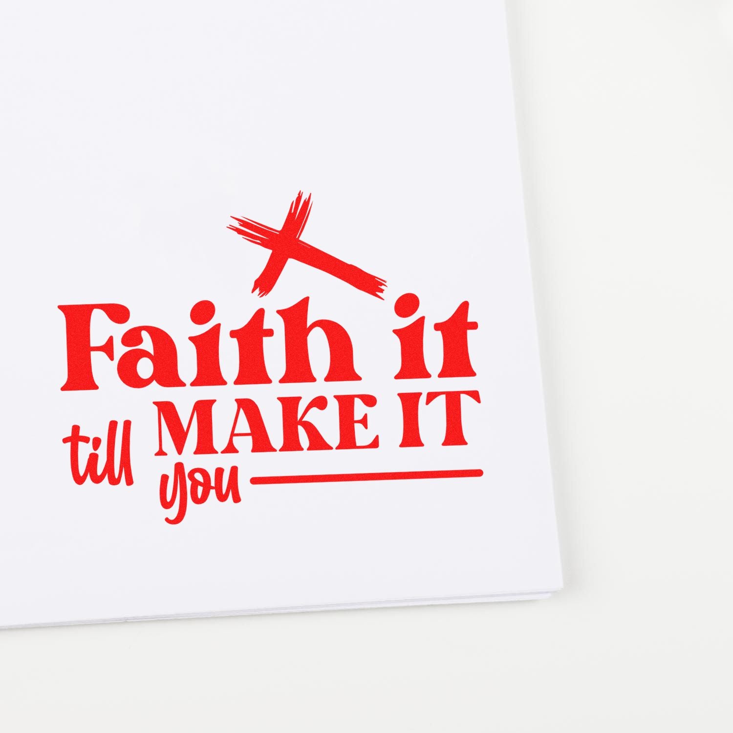 Duo Faith It Till You Make Hand Stamp