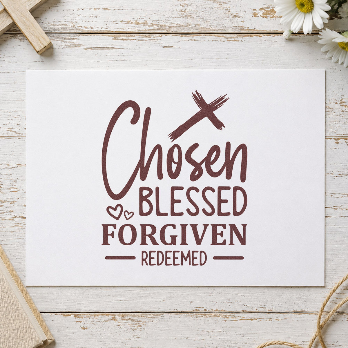 Chosen Blessed Forgiven Redeemed Cross rubber stamp printed in brown ink, ready for redemption pages and similar paper crafts.