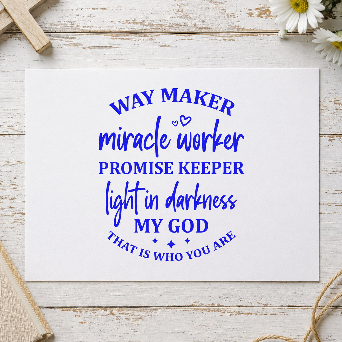 Way Maker Miracle Worker craft stamp in blue ink on cardstock, an easy option for tee transfers.