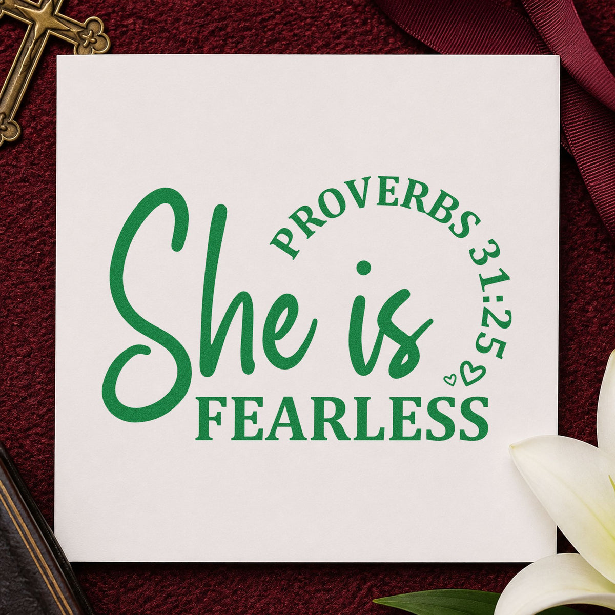 She Is Fearless Script craft stamp imprint in green ink on a handmade project, one idea being daughter's room wall art.