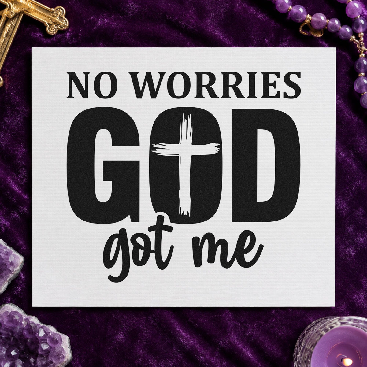 No Worries God Got Me Cross rubber stamp printed in black ink, ready for white cross cards and similar paper crafts.
