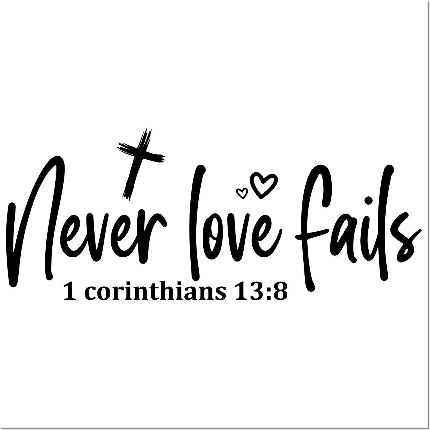 Pre-Inked Love Never Fails Journaling Stamp