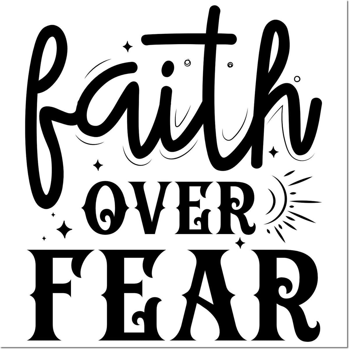 Black decorative Faith Over Fear stamp and seal design with stars, swirls, and sunburst on white background