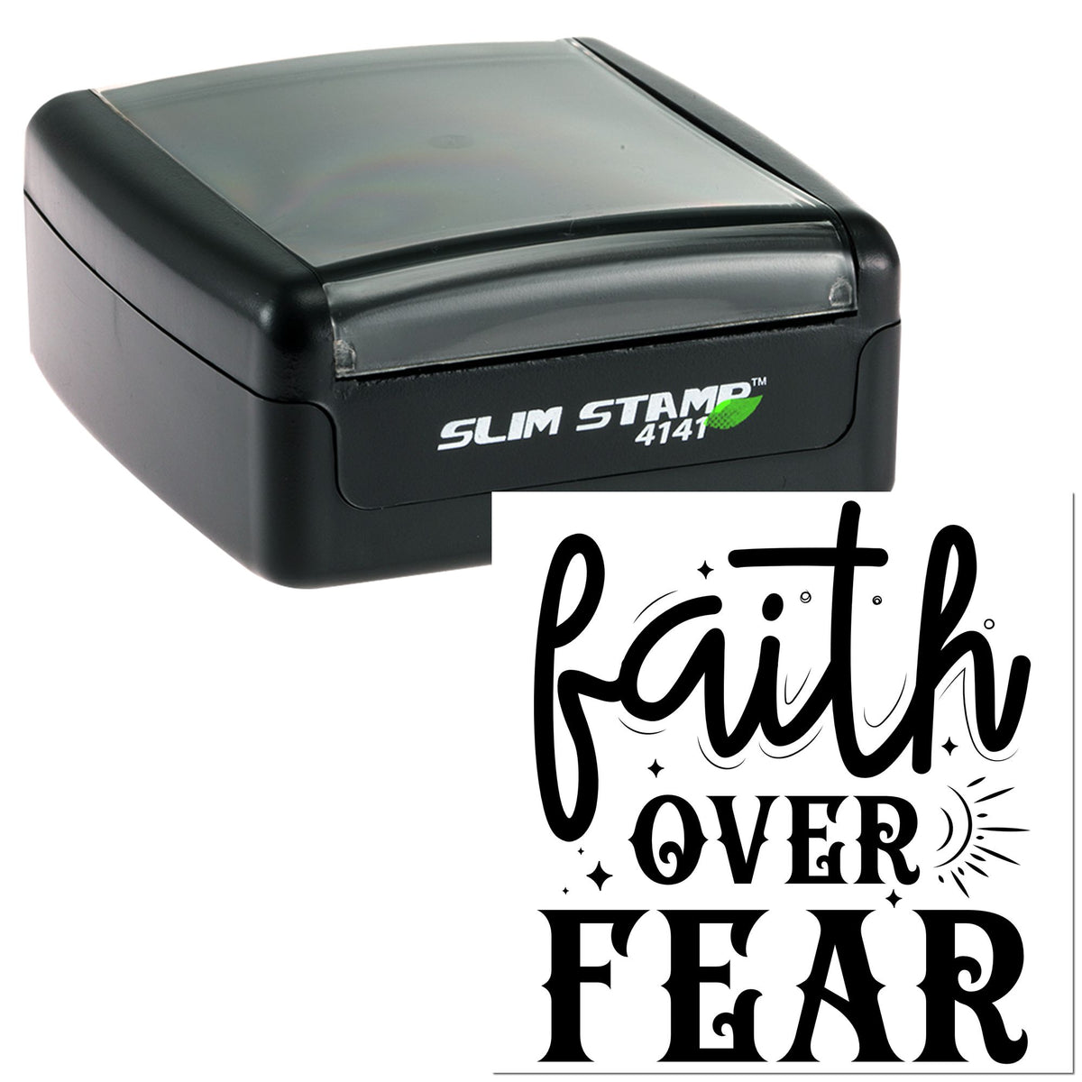 Black Slim Stamp 4141 self-inking stamp and seal with Faith Over Fear design on a white background.