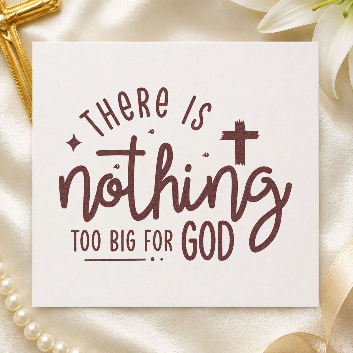 Nothing Too Big for God rubber stamp printed in brown ink, ready for big answer pages and similar paper crafts.