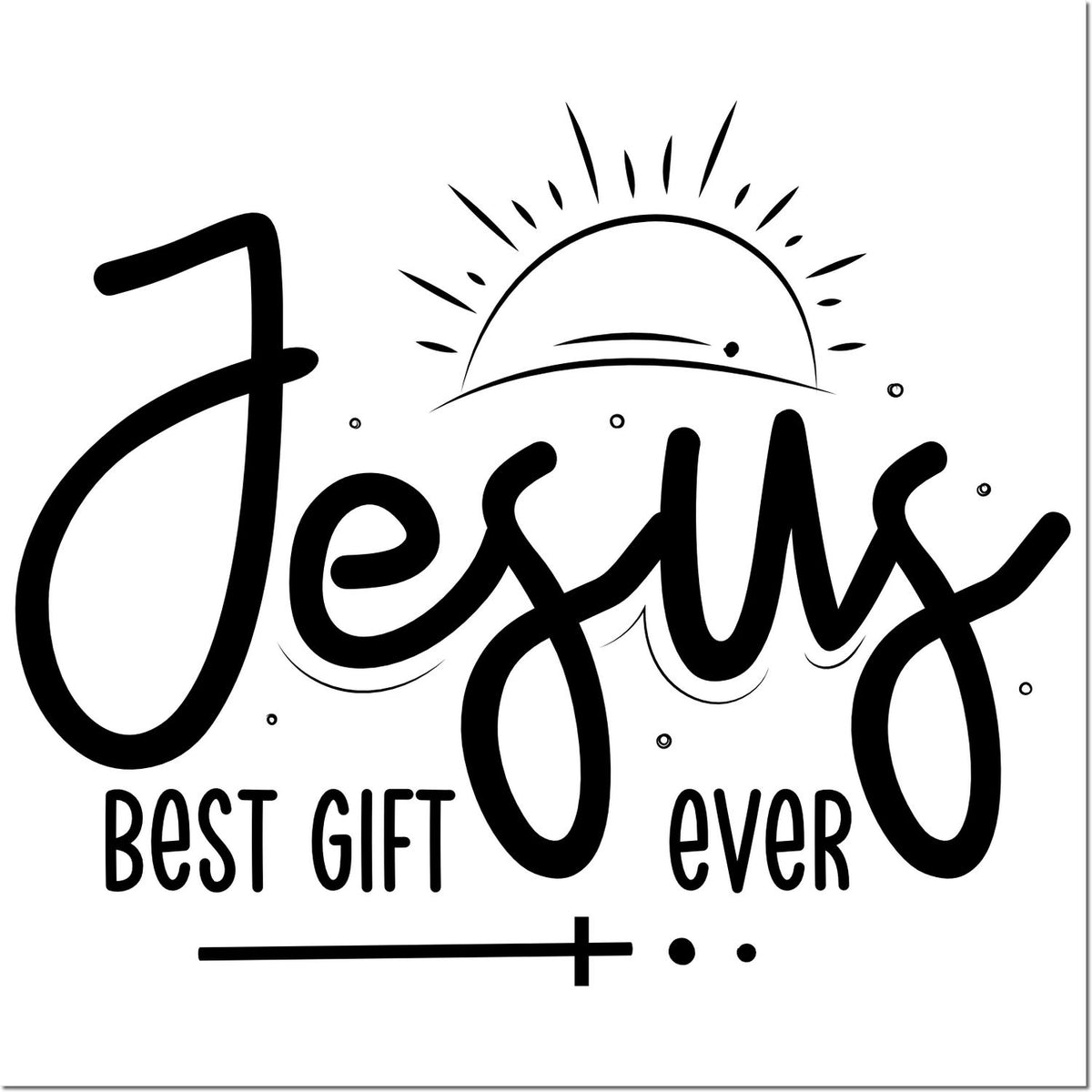 Black Jesus stamp/seal design with sun rays, decorative dots, and Best Gift Ever text on a white background.