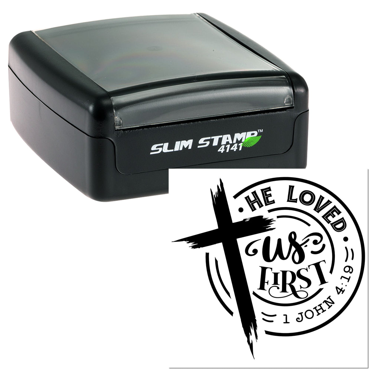 Black Slim Stamp 4141 self-inking stamp with custom circular black seal reading He loved us first and a cross design