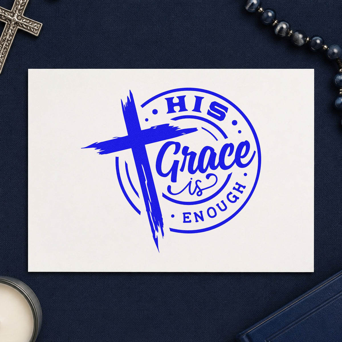 His Grace Is Enough Badge craft stamp in blue ink on cardstock, an easy option for hospice volunteer tees.