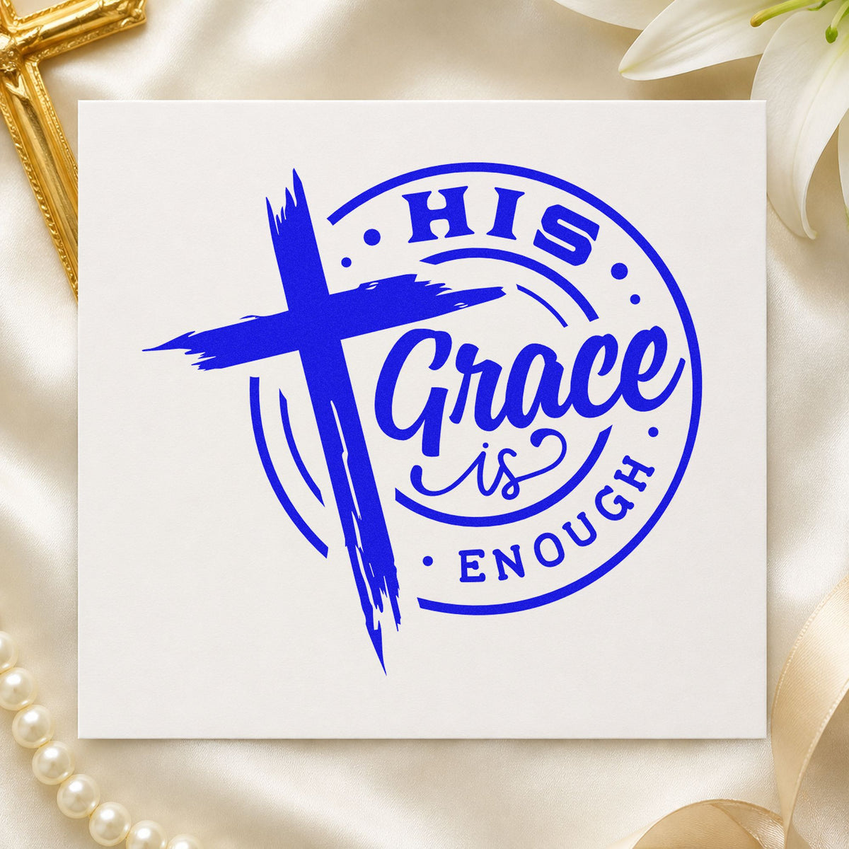 His Grace Is Enough Badge craft stamp imprinted in blue ink on paper, a design suited to kraft envelope seals.