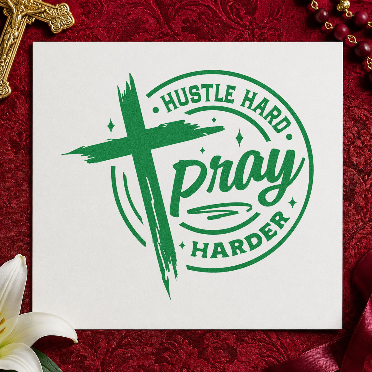 Hustle Hard Pray Harder craft stamp imprint in green ink on a handmade project, one idea being packing slip corners.
