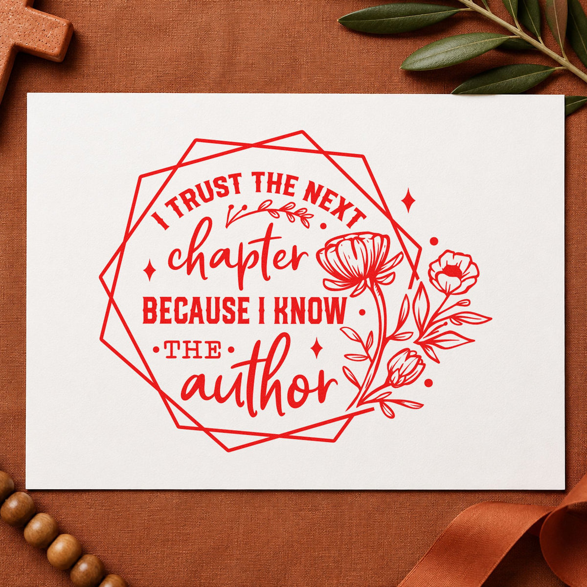 Trust the Next Chapter Floral rubber stamp shown in red ink, stamped for projects such as divorce support notes.