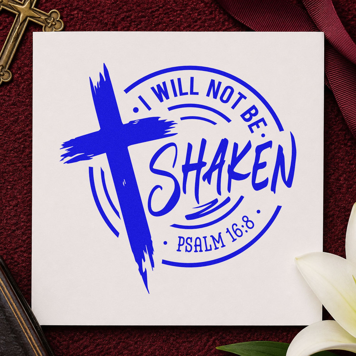 I Will Not Be Shaken Badge craft stamp in blue ink on cardstock, an easy option for first responder tees.
