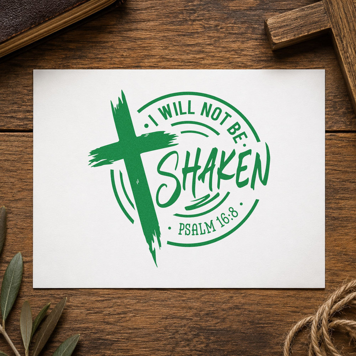 I Will Not Be Shaken Badge craft stamp imprint in green ink on a handmade project, one idea being framed doorway art.