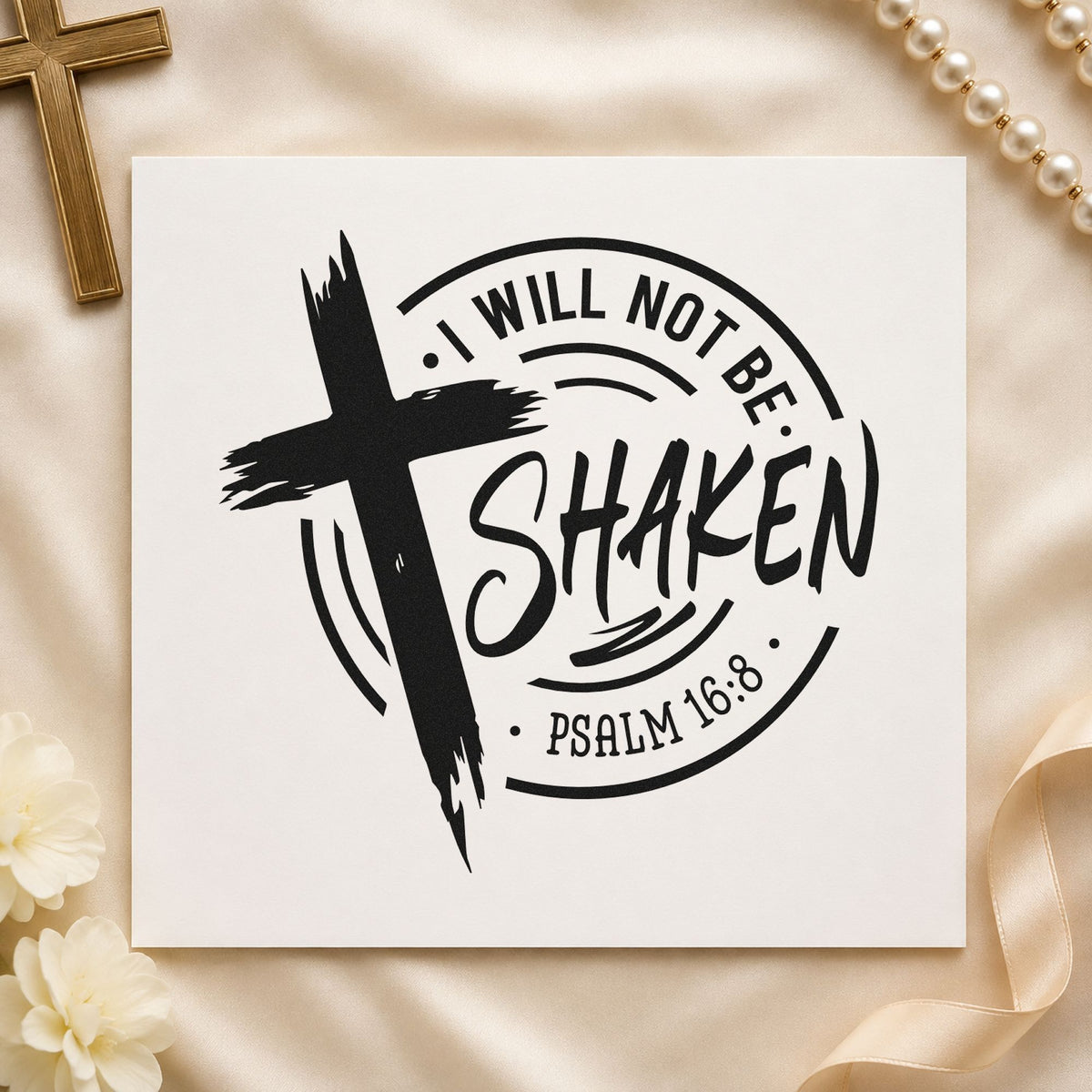 I Will Not Be Shaken Badge rubber stamp printed in black ink, ready for not shaken cards and similar paper crafts.