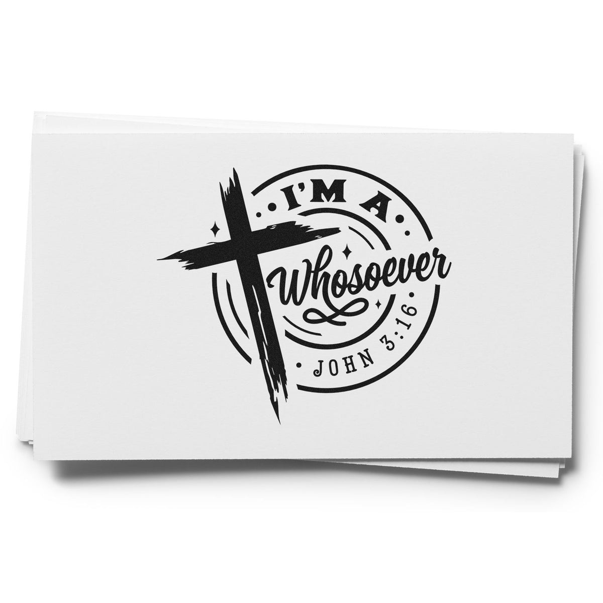 Black custom rubber stamp and seal design with cross, circular Im a Whoever text, and John 3:16 on white cards.