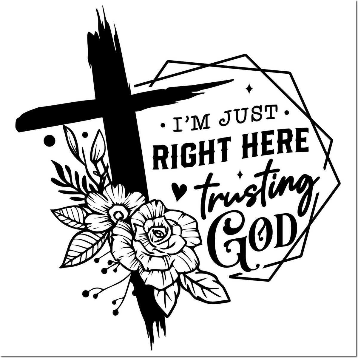 Black and white Christian stamp seal with brush cross, floral accents, and text Im just right here trusting God.