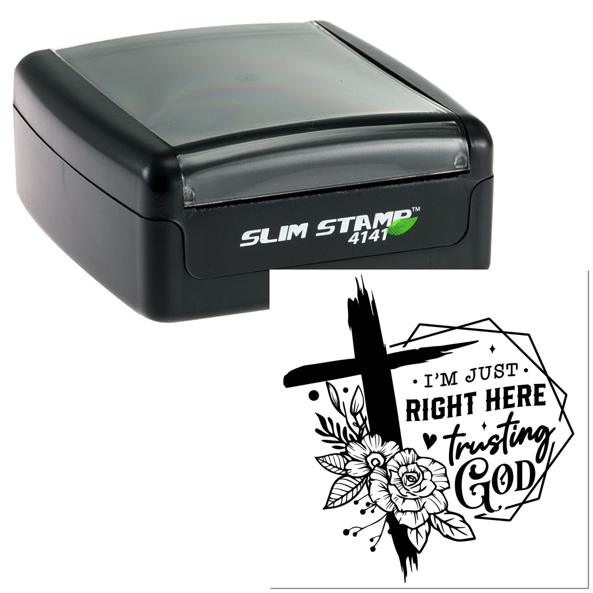Black Slim Stamp 4141 self-inking stamp and seal with white floral cross design and Im just right here trusting God text.