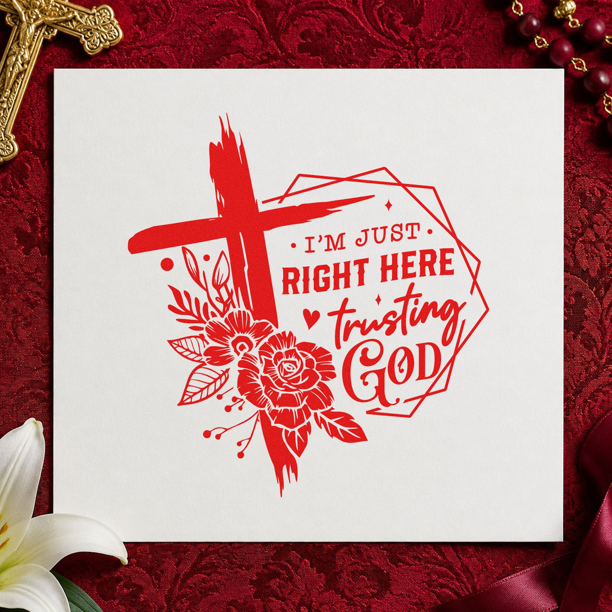 Trusting God Geometric Roses rubber stamp shown in red ink, stamped for projects such as empty nest notes.