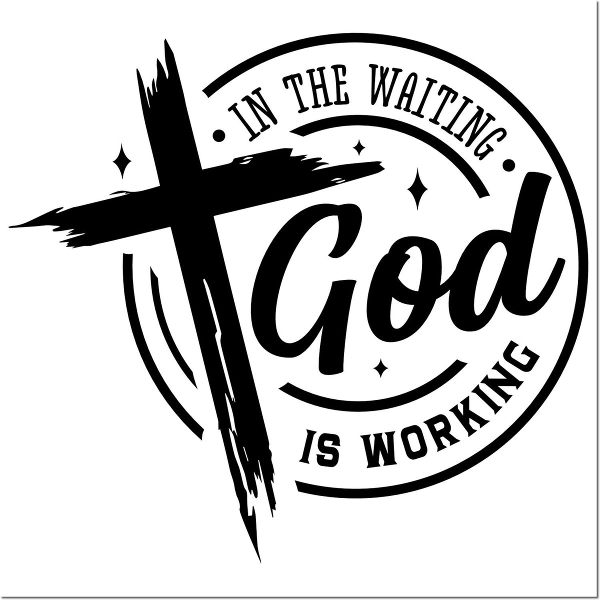 Black circular stamp seal with brushstroke cross and In the Waiting God Is Working text on white background.