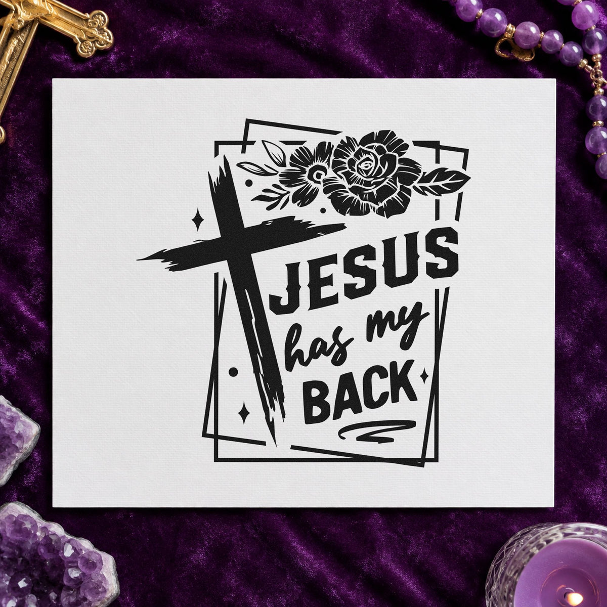 Jesus Has My Back Rose Frame rubber stamp printed in black ink, ready for rose frame cards and similar paper crafts.