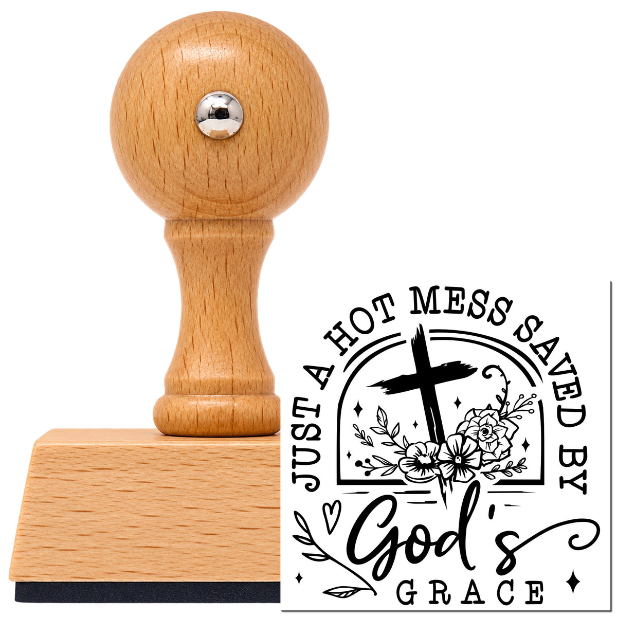 Vintage Pro beech wood stamp with a round knob handle, shown with its black Hot Mess Saved By Grace imprint on white.