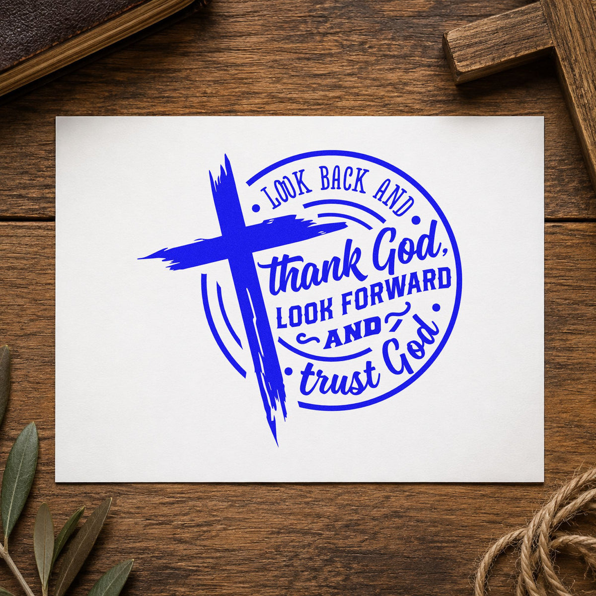 Look Back Thank God Badge craft stamp imprinted in blue ink on paper, a design suited to gratitude jar labels.