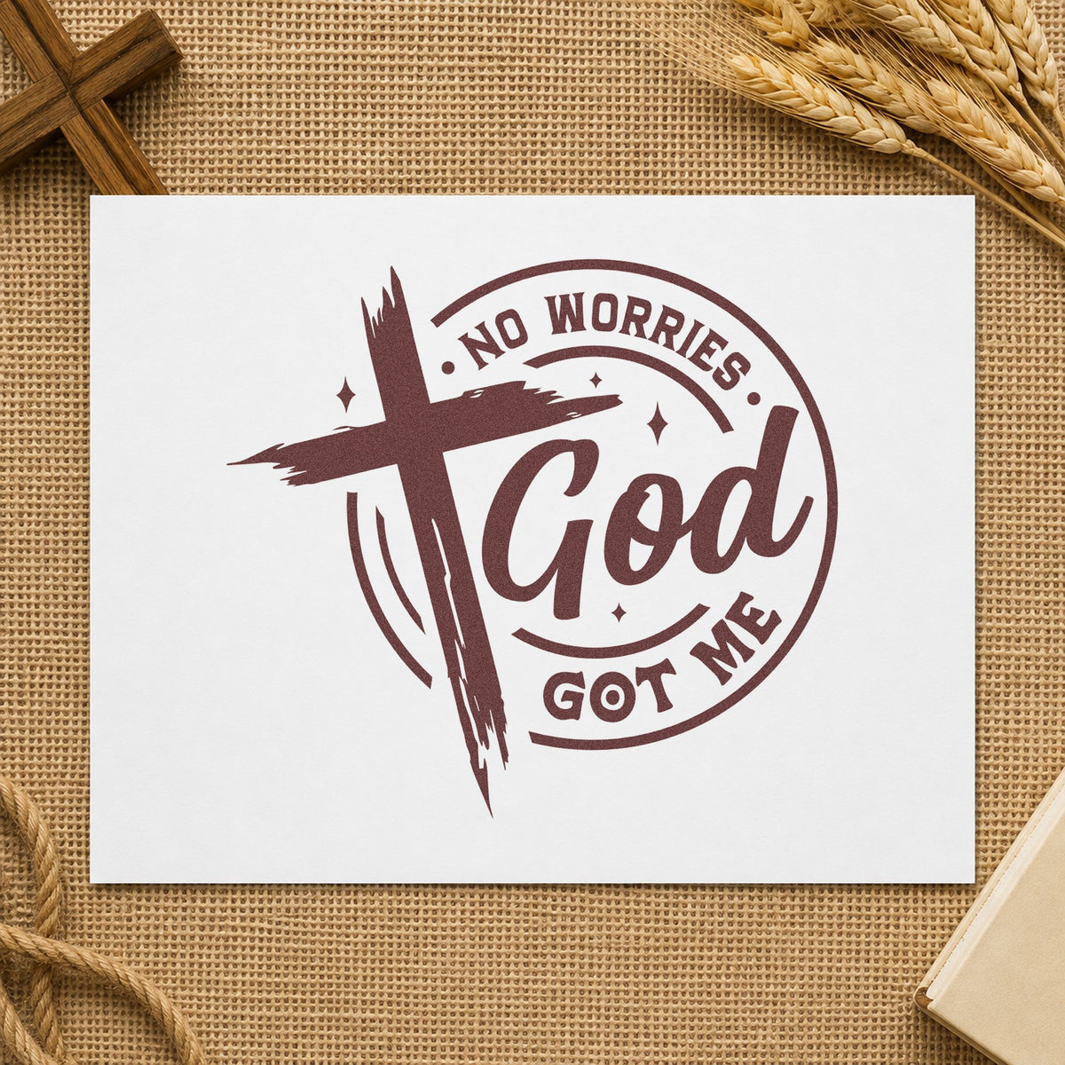 No Worries God Got Me Badge rubber stamp printed in brown ink, ready for skate deck stickers and similar paper crafts.