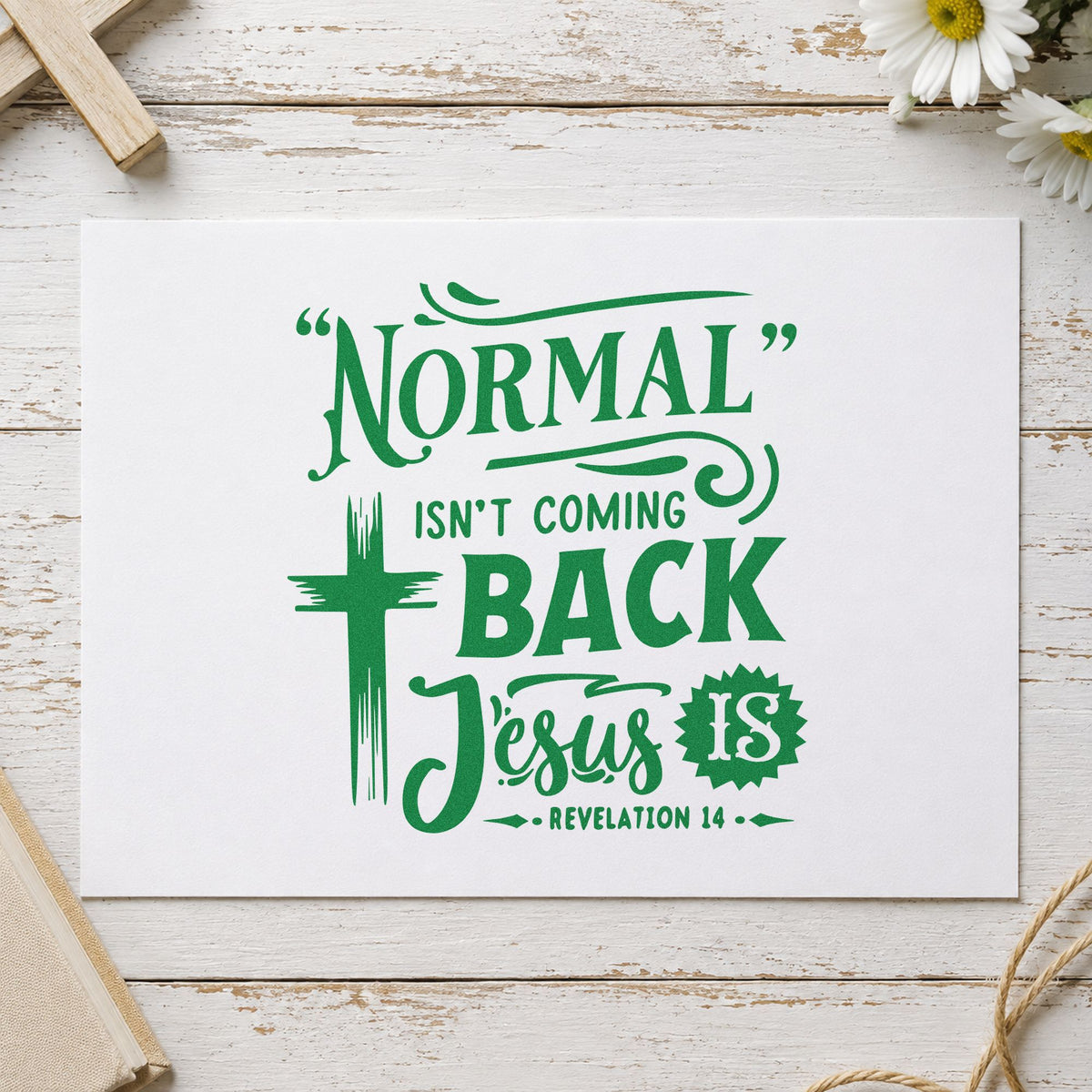 Normal Isn't Coming Back craft stamp imprint in green ink on a handmade project, one idea being pantry stock labels.