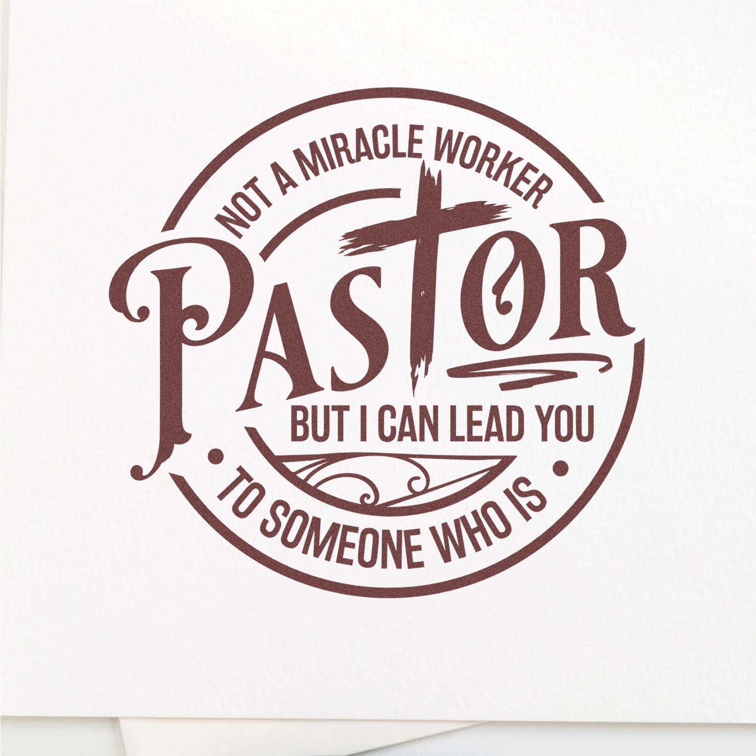Duo Pastor Not Miracle Worker Badge Hand Stamp