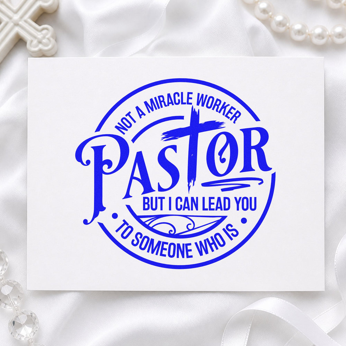 Pastor Not a Miracle Worker craft stamp imprinted in blue ink on paper, a design suited to coffee mug bands.