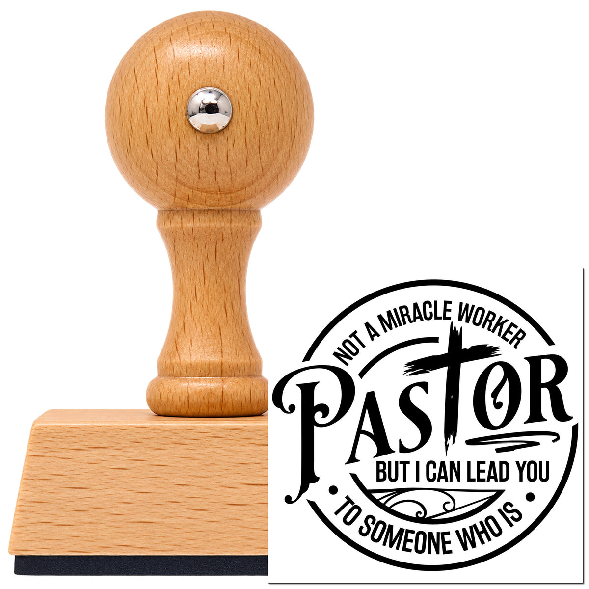 Vintage Pro beech wood stamp with a round knob handle, shown with its black Pastor Not A Miracle Worker imprint on white.