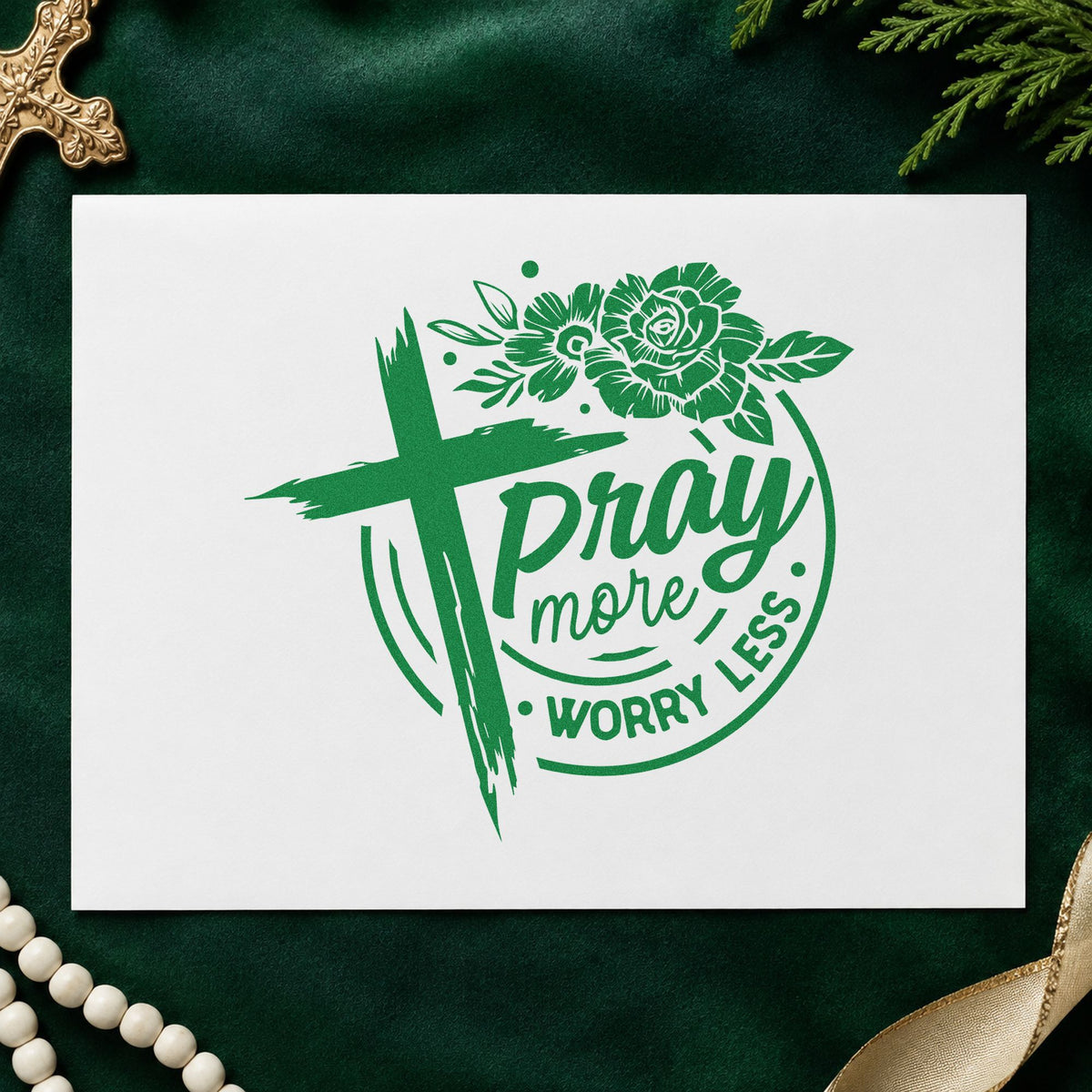 Pray More Worry Less Roses craft stamp imprint in green ink on a handmade project, one idea being worry list pages.