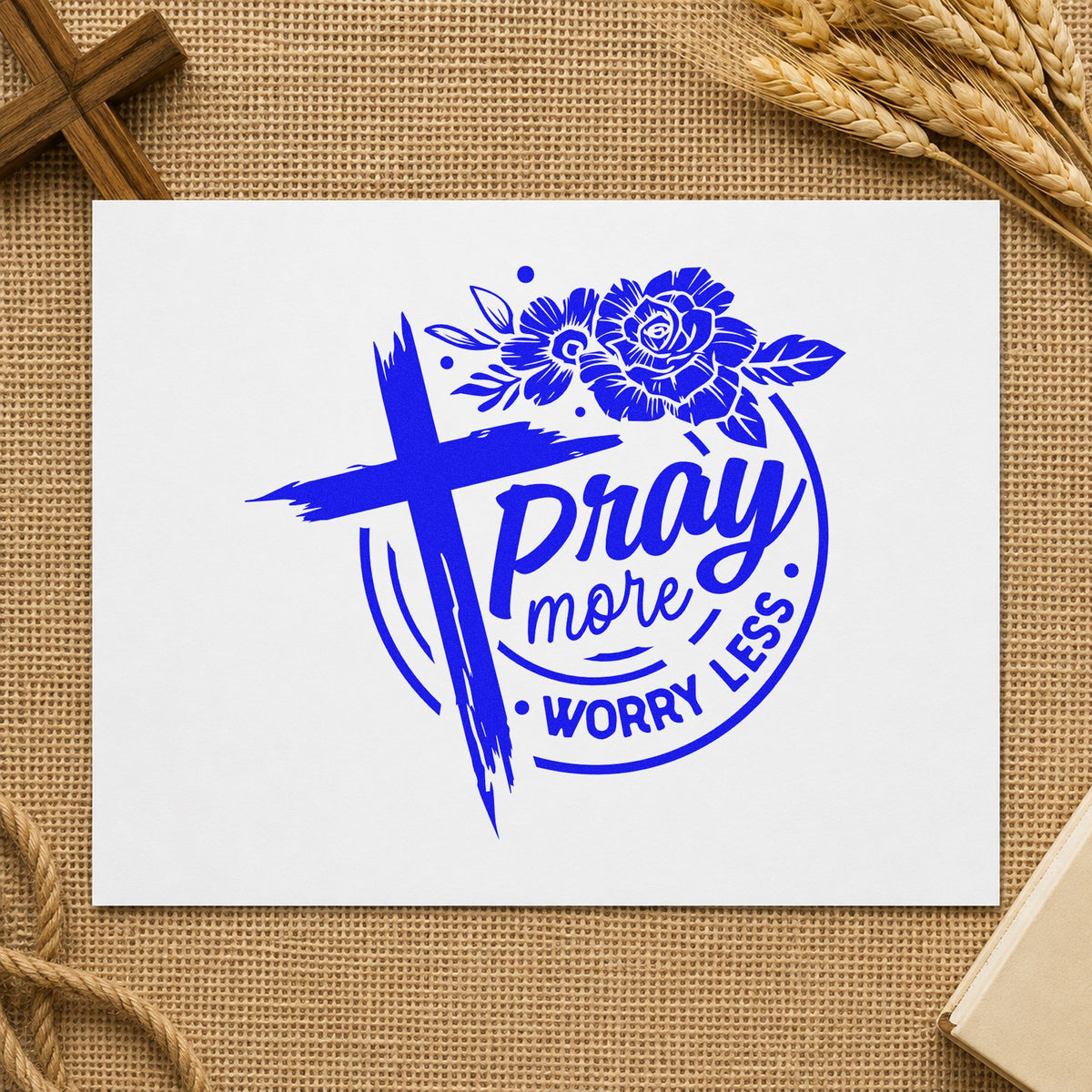 Pray More Worry Less Roses craft stamp imprinted in blue ink on paper, a design suited to tea tin bands.