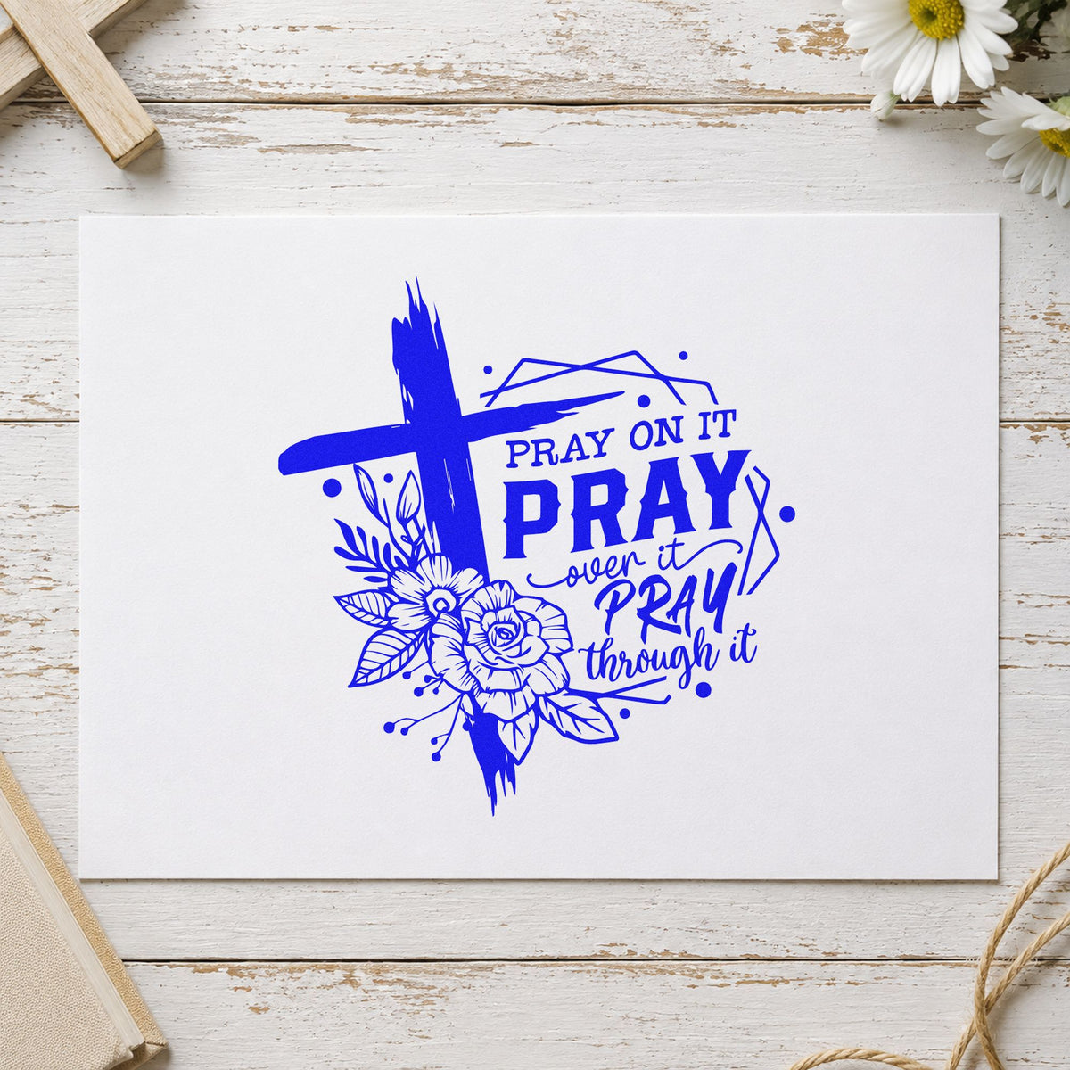 Pray on It Floral Frame craft stamp in blue ink on cardstock, an easy option for intercessor totes.