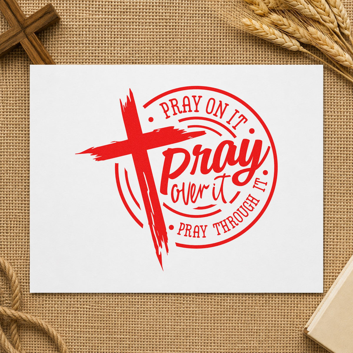 Pray over It Badge rubber stamp shown in red ink, stamped for projects such as surgery waiting notes.