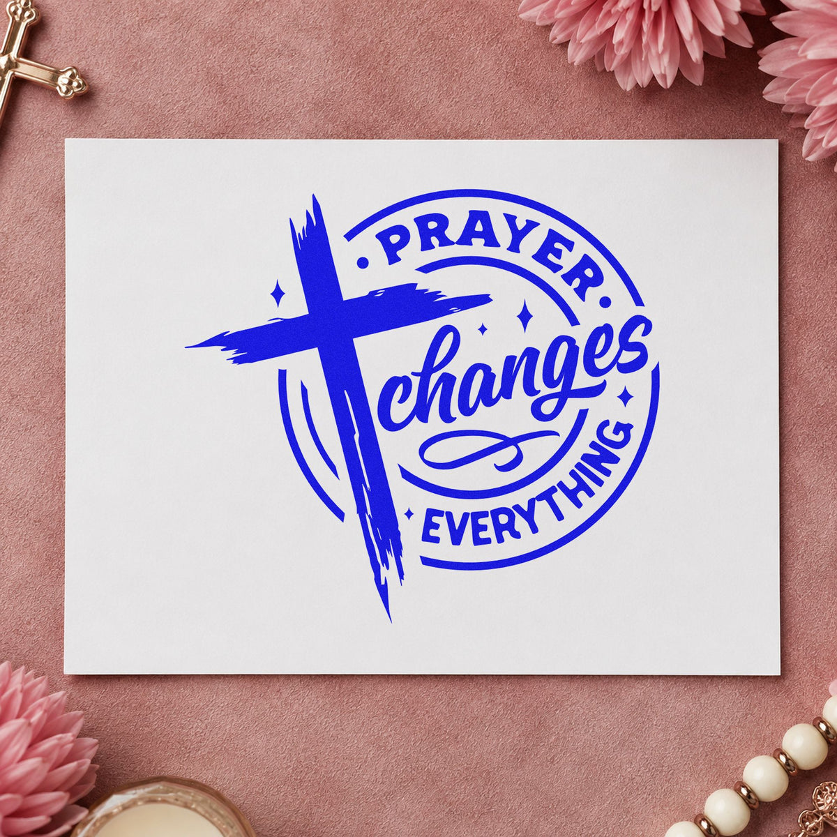 Prayer Changes Everything Badge craft stamp in blue ink on cardstock, an easy option for chaplain visit totes.