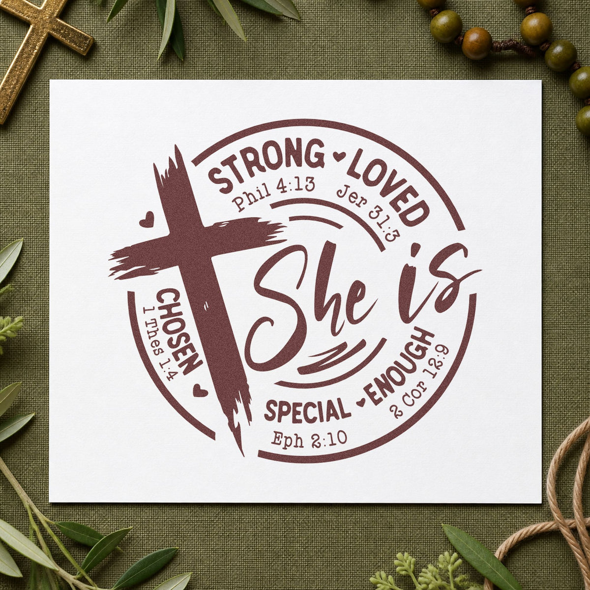 She Is Strong Loved Chosen rubber stamp printed in brown ink, ready for daughter photo pages and similar paper crafts.
