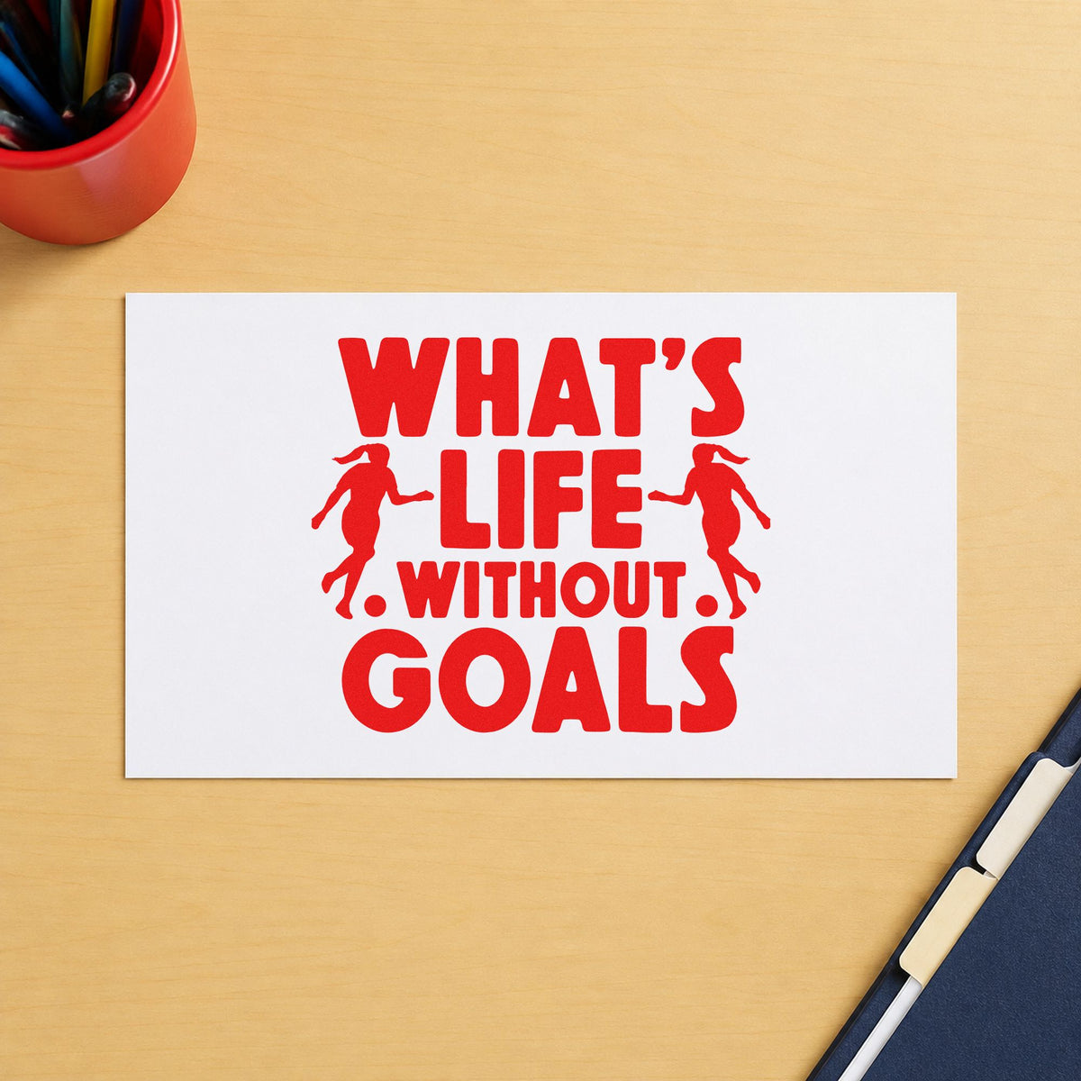 Life Without Goals Players rubber stamp shown in red ink, stamped for projects such as fundraiser car wash signs.