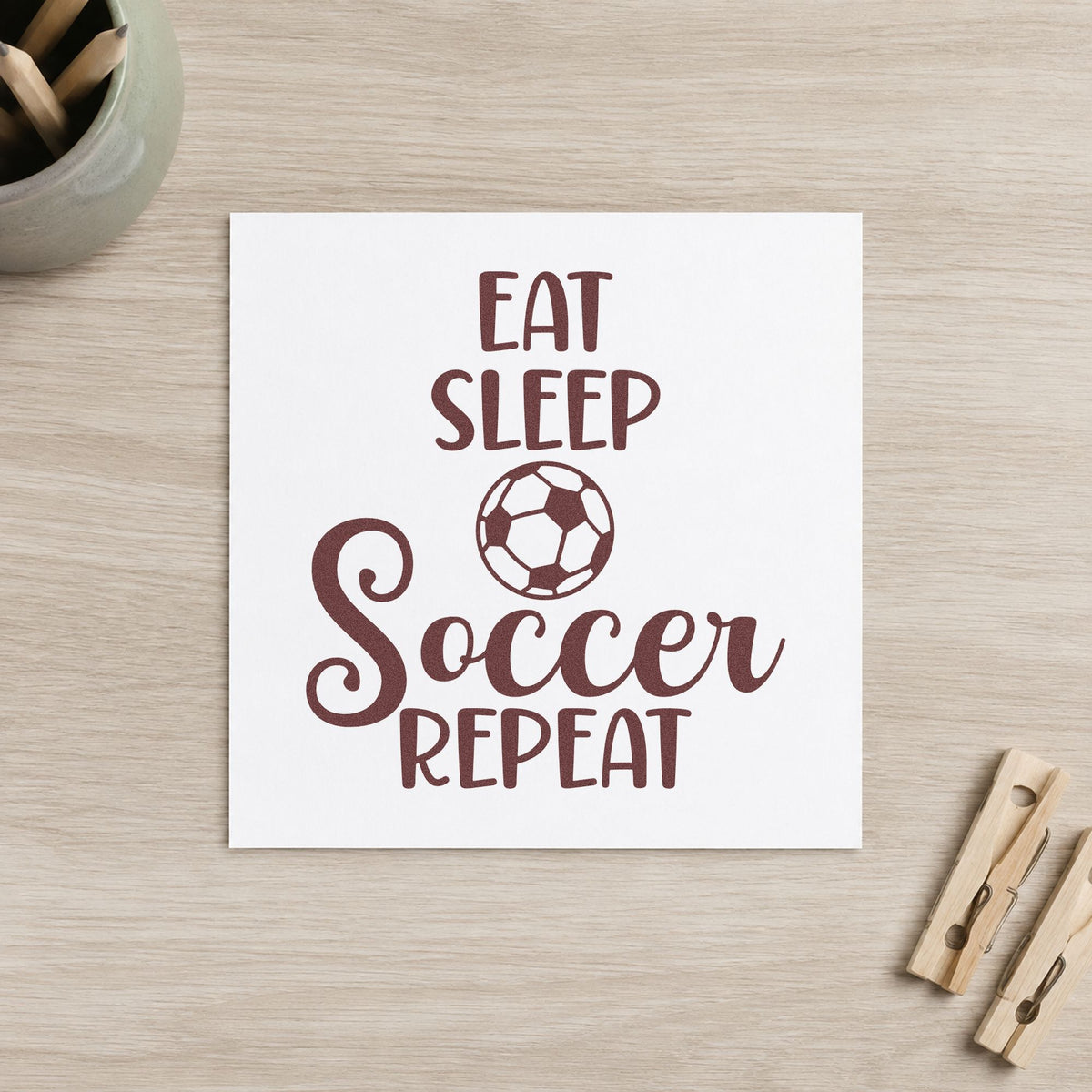 Eat Sleep Soccer Repeat rubber stamp printed in brown ink, ready for bedroom door signs and similar paper crafts.
