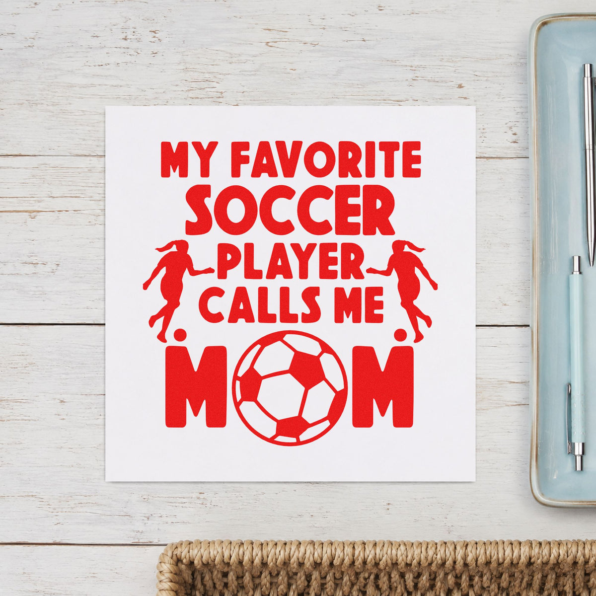Favorite Soccer Player Mom rubber stamp shown in red ink, stamped for projects such as empty nest notes.