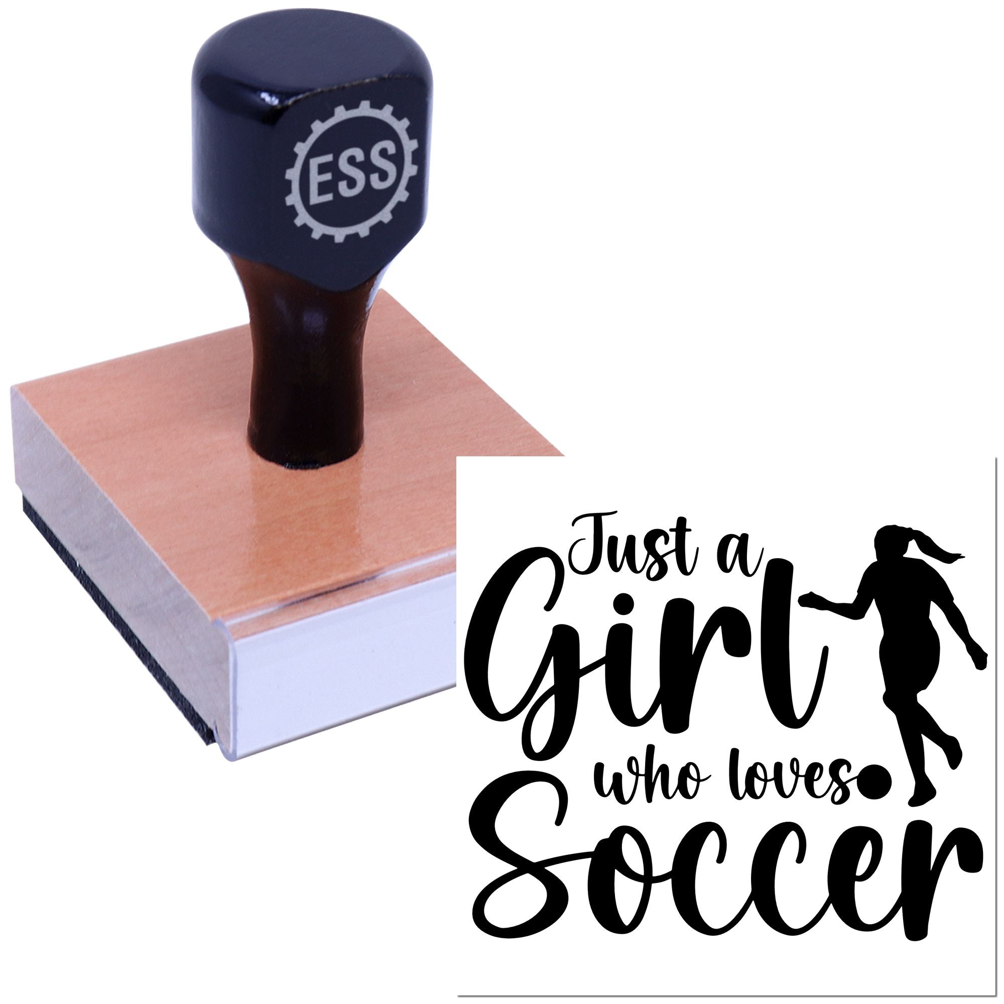 Custom black rubber stamp and seal on wooden base with Just a Girl who loves Soccer design and soccer girl silhouette.