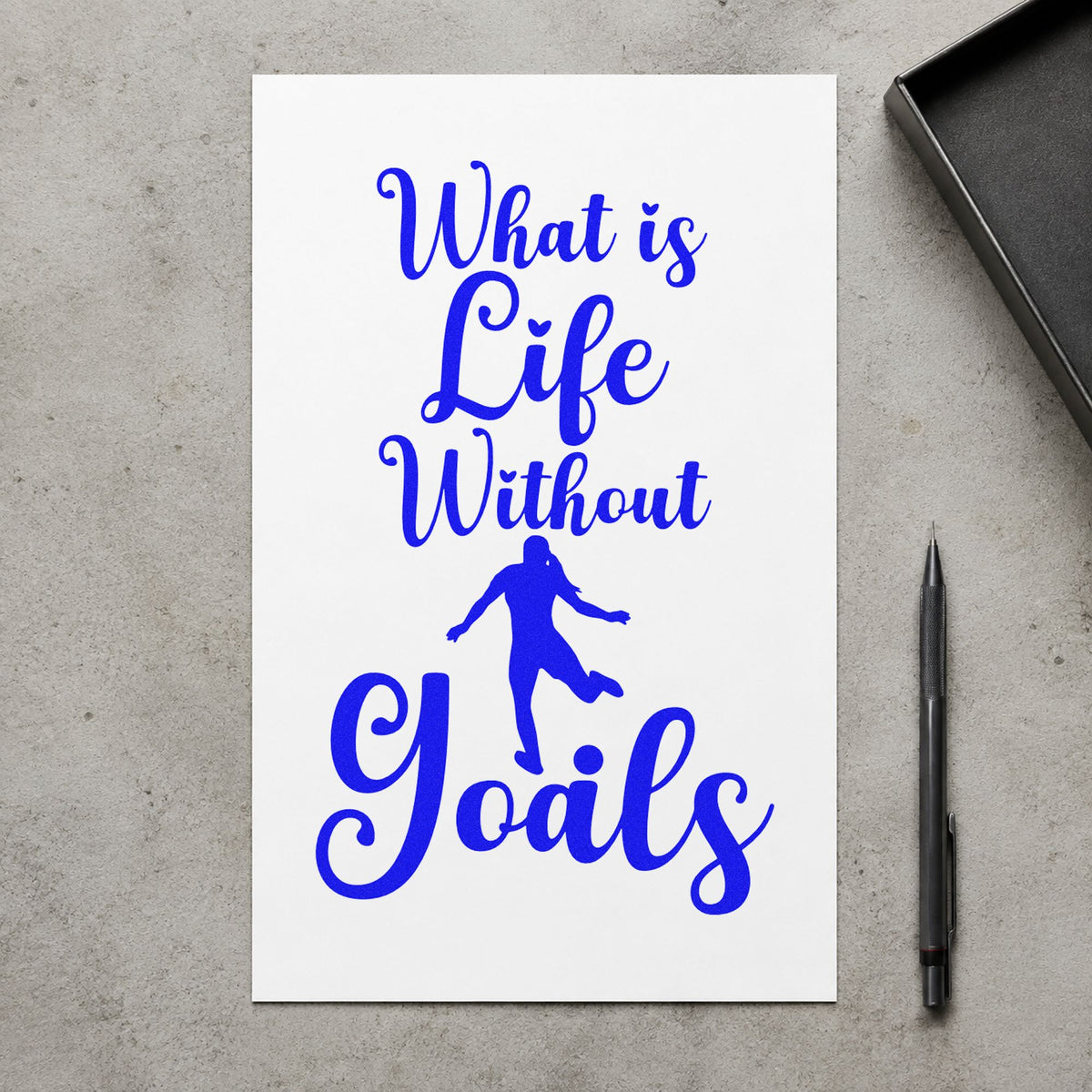Life Without Goals Script craft stamp imprinted in blue ink on paper, a design suited to sports banquet menus.