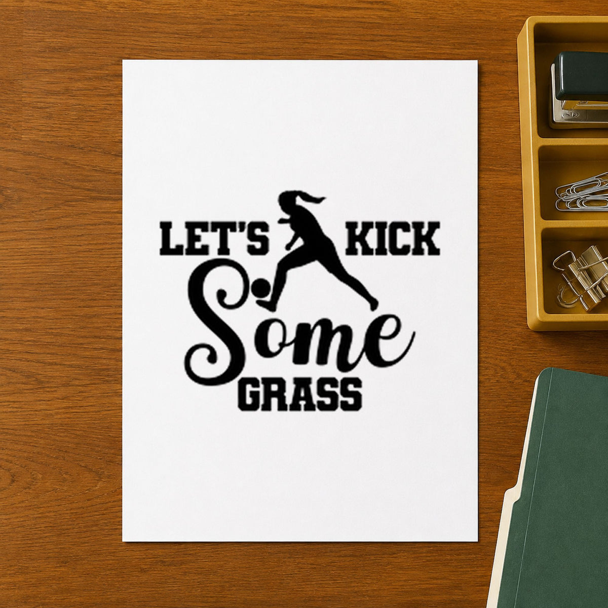 Let's Kick Some Grass rubber stamp printed in black ink, ready for kick some grass cards and similar paper crafts.